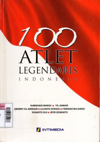 Image of 100 Atlet Legendaris Indonesia