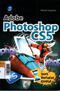Image of Seri Belajar Cepat : Adobe Photoshop CS5