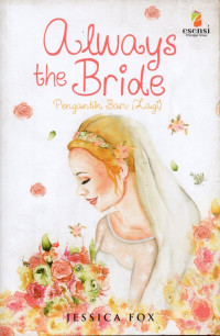 Image of Alaways the Bride : Pengantin Baru (Lagi)