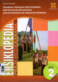 Image of Ensiklopedia Pramuka Jilid 2 : Pramuka Tangguh dan Terampil