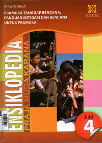 Image of Ensiklopedia Pramuka Jilid 4 :Pramuka Tanggap Bencana