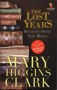 Image of The Lost Years : Hilangnya Surat Sang Mesias