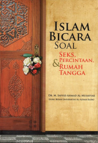 Image of Islam Bicara Soal : Seks, Percintaan, dan Rumah Tangga