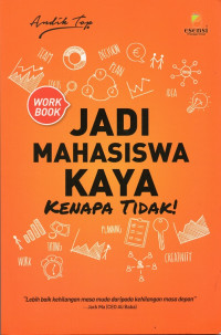 Image of Jadi Mahasiswa Kaya, Kenapa Tidak!