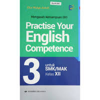 Image of Mandiri Practise Your English Competence untuk SMK/MAK kelas  XII