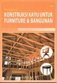 Image of Mengenal Konstruksi Kayu untuk Furniture dan Bangunan