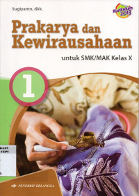 Image of Prakarya dan Kewirausahaan 1 untuk SMK Kelas X