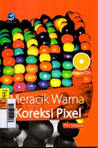 Image of Teknik Meracik Warna dan Koreksi Pixel