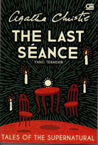 Image of The Last Seance = Yang Terakhir