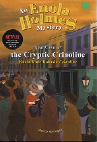 Image of The Case of the Cryptic Crinoline = Kasus kode Rahasia Crinoline