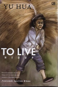 Image of To Live = Hidup